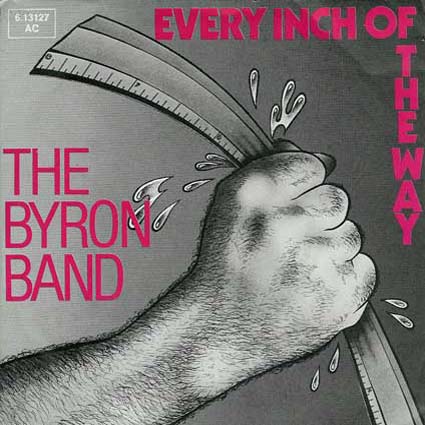 The Byron Band: Every Inch Of The Way GER