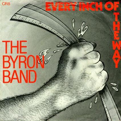 The Byron Band: Every Inch Of The Way UK